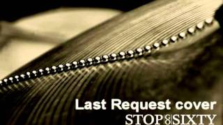 Video thumbnail of "Paulo Nutini - Last request cover - StopGoSixty"