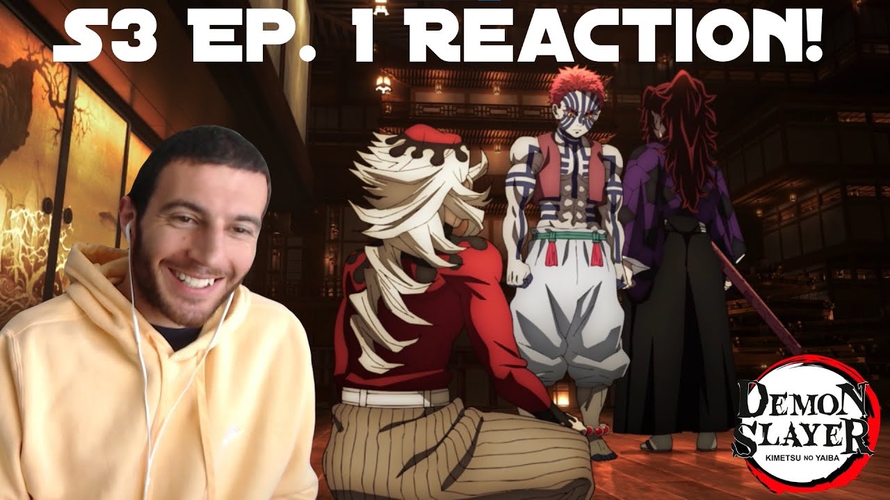 MEETING OF THE UPPER MOONS  Demon Slayer Season 3 Episode 1 Reaction 