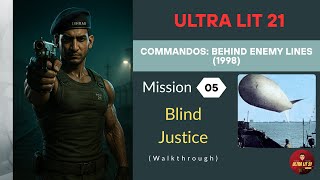 Commandos: Behind Enemy Lines (1998), Mission 5 (Blind Justice)