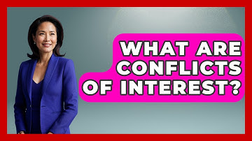 What Are Conflicts Of Interest? - The Ethical Compass