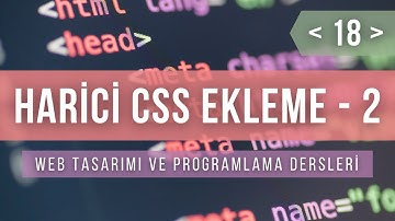 Web Tasarımı ve Programlama Ders 18 - Harici CSS Ekleme 2 (Fontawesome)