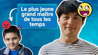 J'ai joué le plus jeune Grand Maître de tous les temps