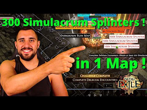 [3.18] We got 300 Simulacrum Splinters in 1 Map on POE ! Maximum you can get !