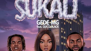 GEDE MG ft Gucci black _ Sukali 
