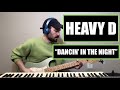 Dancin In The Night Heavy D Instrumental Cover mp3