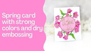 Spring card with strong colors and dry embossing
