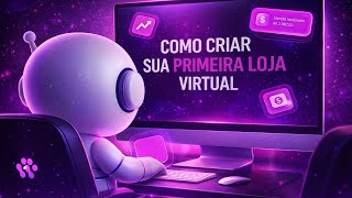 Crie Sua Loja Digital Grátis Passo A Passo
