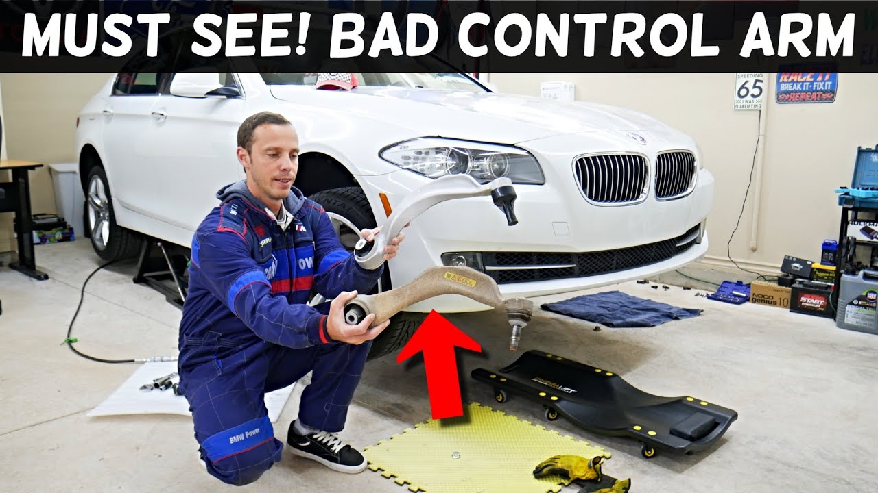 SYMPTOMS OF BAD FRONT CONTROL ARM BMW F10 F11 5 SERIES 520i 523i 525i ...