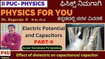 Effect of Dielectric Material on Capacitor | Electric Potential and Capacitors Part  9 | 2nd PUC in