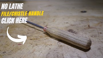 How to make a File/Chistle handle with no lathe...That