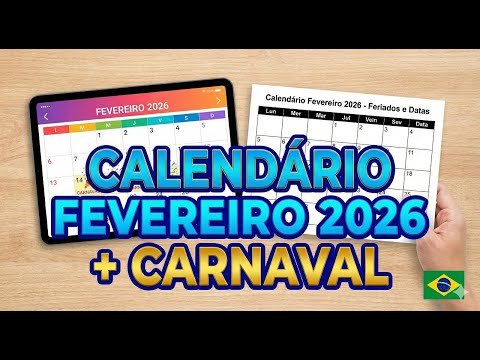 CALENDÁRIO FEVEREIRO 2026 COM FERIADOS E DATA DO CARNAVAL
