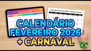 CALENDARIO FEVEREIRO 2026 COM FERIADOS E DATA DO CARNAVAL