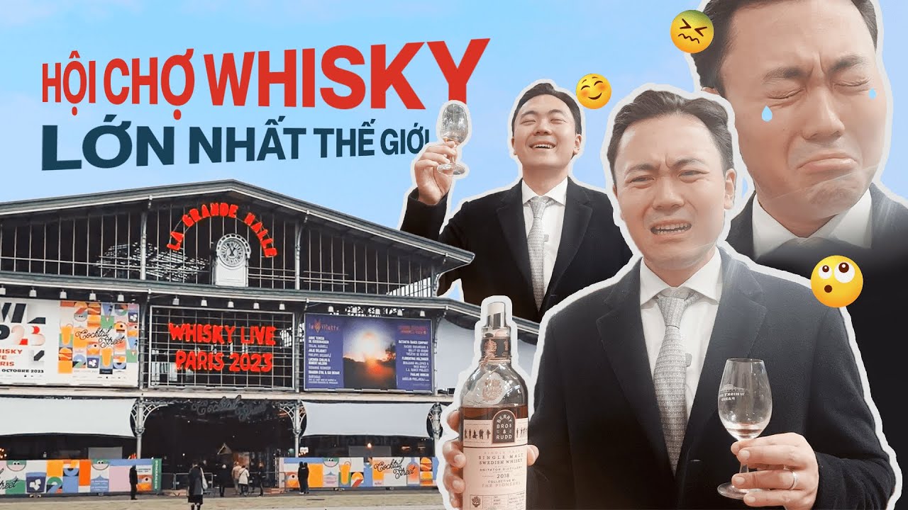 Thử Hết Rượu LẠ tại Hội Chợ Whisky Lớn Nhất Thế Giới | Whisky Live In Paris 2023 - Ngày 1