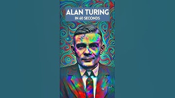 Alan Turing in 60 Seconds - #artificialintelligence #alanturing #ai #shorts
