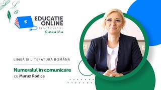 Limba Și Literatura Română, Clasa A Iv-A, Numeralul În Comunicare