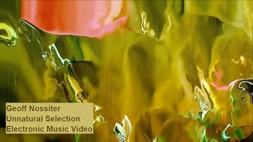 Geoff Nossiter - Unnatural Selection [OFFICIAL VIDEO]