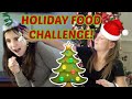 HOLIDAY TREAT TASTING! The TOYTASTIC sisters! HOLIDAY FOOD FIGHT! FUNNY KIDS SKIT