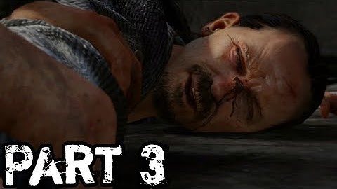 The Last of Us Remastered - Walkthrough Gameplay Part 3 - Robert