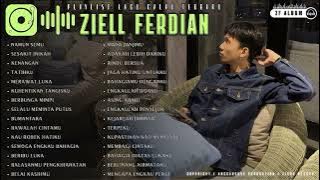 ZIELL FERDIAN FULL ALBUM TERBARU - NAMUN SEMU  - PLAYLIST ZF ALBUM 2025 (CP|79)