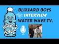 Capture de la vidéo The Blizzard Boys Interview | Water Wave Tv.