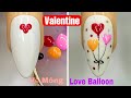 Love Balloon Nails Art For Beginner 💖Vẽ Bong Bóng 💅 New Nails Design 💝 New Nails