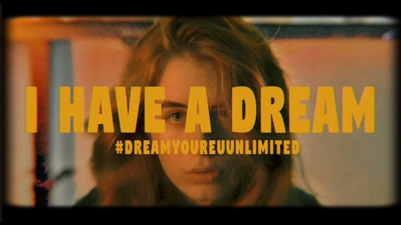 #DreamYourEUunlimited #AnnahofSalzburg |“Euphoric Envoys” - “I have A Dream”