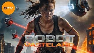 ROBOT WASTELAND | Full Movie | Survival in a World Without Mercy