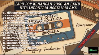 LAGU KENANGAN 2000-AN BAND POP INDONESIA HITS NOSTALGIA || PETERPAN | D'MASIV | LETTO |GEISHA