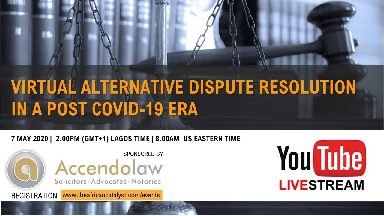 Virtual Alternative Dispute Resolution In A Post Covid-19 Era - YouTube