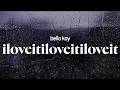 Bella Kay - iloveitiloveitiloveit (lyrics)