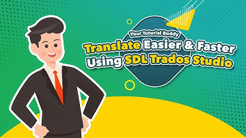Basic Tutorial of SDL Trados Studio
