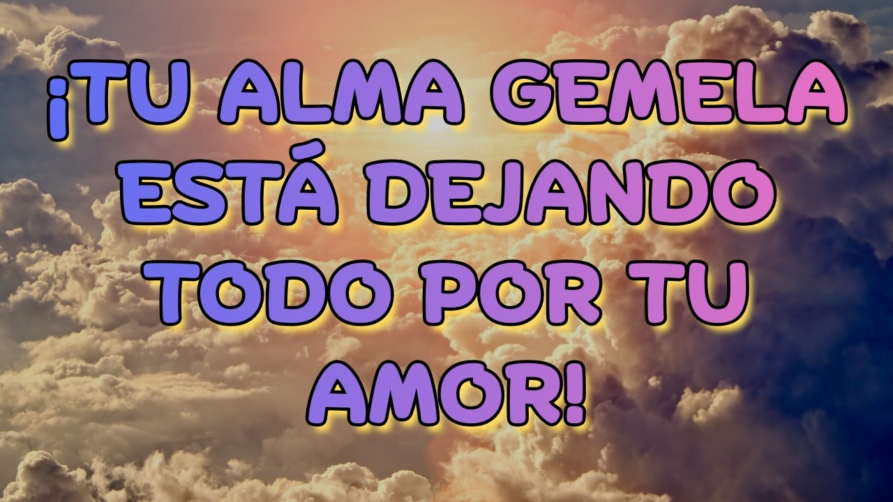 Tu Alma Gemela Se Está Liberando Por Ti