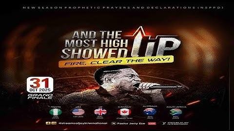 AND THE MOST HIGH SHOWED UP - FIRE CLEAR THE WAY [GRAND FINALE] || NSPPD || 31ST OCTOBER 2025