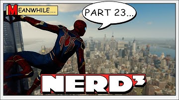 Nerd³ is Spider-Man - 23 - Got Any More Bright Ideas?