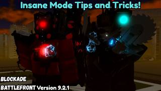 Insane Mode Tips and Tricks! on ST Blockade