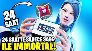 24 saatte SIFIR hesabı SAGE ile IMMORTAL yaptım! | Valorant