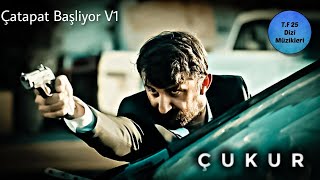 Çukur Müzikleri | Çatapat Başlıyor V1 (2.Sezon)