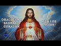 ORACIÓN AL SAGRADO CORAZÓN DE JESÚS por los Hijos 🙏 ¡En Vos Confío! ❤️✨