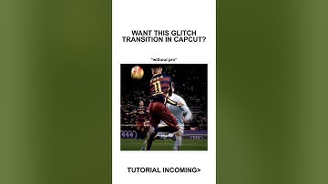 Glitch Transition Tutorial CapCut