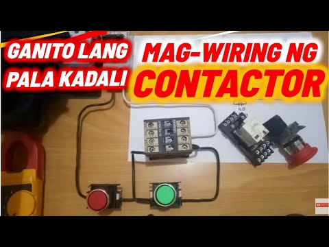 Paano mag-Wiring ng MAGNETIC CONTACTOR - Step by Step - Complete Tutorial