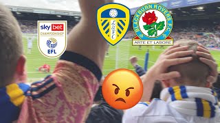 TEMPERS FLARE AS LEEDS FALL APART!😡 Leeds United 0-1 Blackburn Rovers | 2023/24