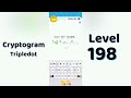 Cryptogram Tripledo Level 198 Solutions 🧩 | Logic Puzzle Game | Mini Boss