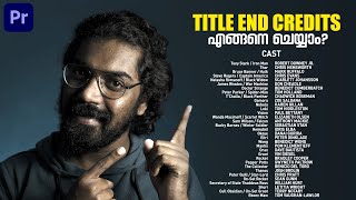 എളുപ്പപ്പണി! How to create Title End Credits Tutorial | Roll | Malayalam | Arpith