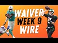 Week 9 Waiver Wire Pickups and advice | Fantasy Football prophets 2021