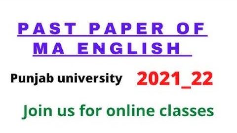 Past paper Of MA English part 1, MA English past paper Punjab university, past papers 2021