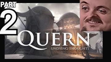 Forsen Plays Quern – Undying Thoughts - Part 2 (With Chat)