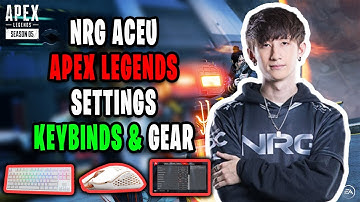 NRG Aceu Apex Legends Settings, Keybinds, Sensitivity, Gear and Setup [16 Aug 2020 Update]