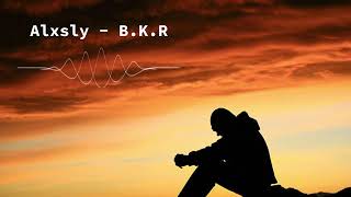 Alxsly - B K R (belum.kamu.rasa)