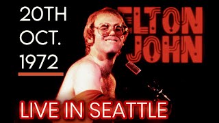Elton John - Live in Seattle (October 20th, 1972)