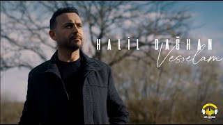 Halil Dağhan - Vesselam (4K ) Resimi